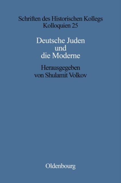 Deutsche Juden Und Die Moderne