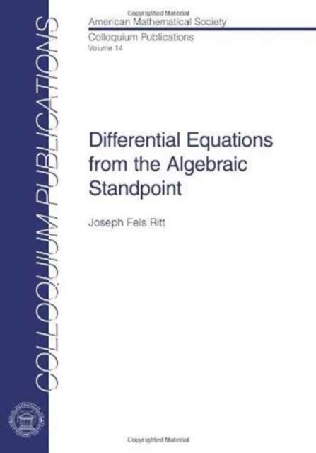 Differential Equations from the Algebraic Standpoint