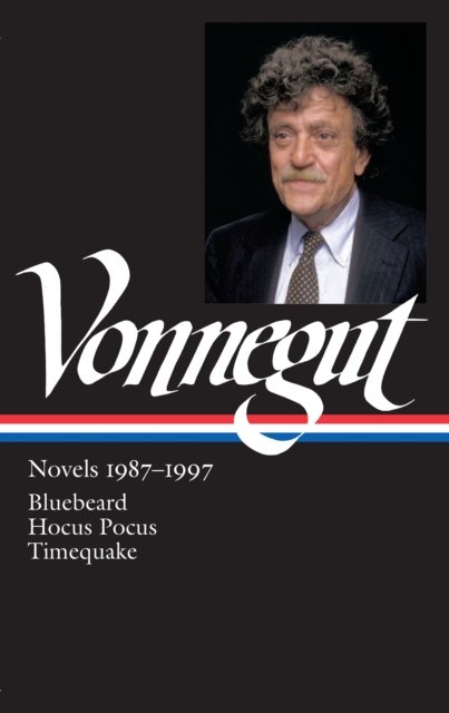 Kurt Vonnegut: Novels 1987-1997 (LOA #273)