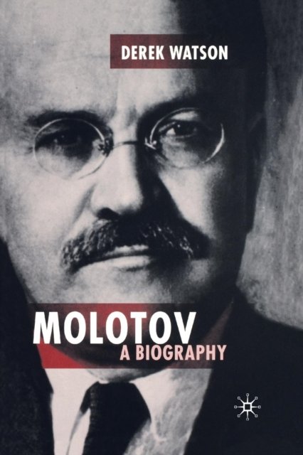 Molotov: A Biography