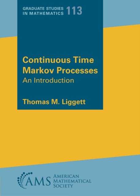 Continuous Time Markov Processes