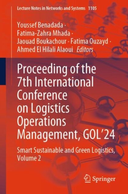 Proceeding of the 7th International Conference on Logistics Operations Management, Gol''24