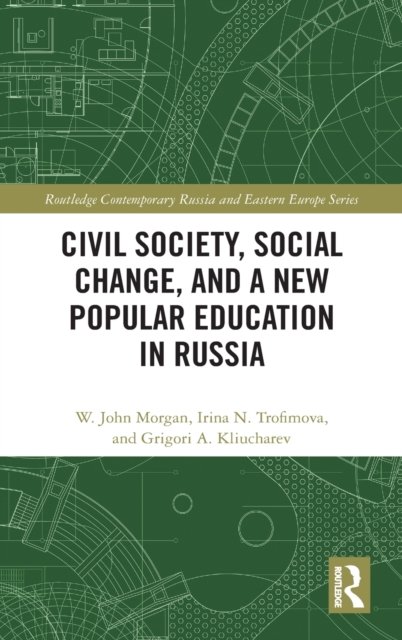 Civil Society, Social Change, and a New Popular Education in Russia