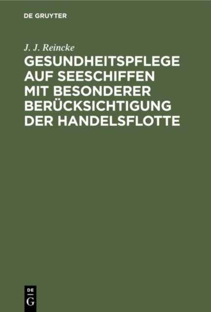 Gesundheitspflege Auf Seeschiffen Mit Besonderer Berucksichtigung Der Handelsflotte