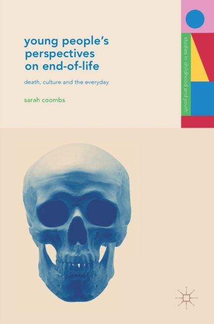 Young People''s Perspectives on End-of-Life