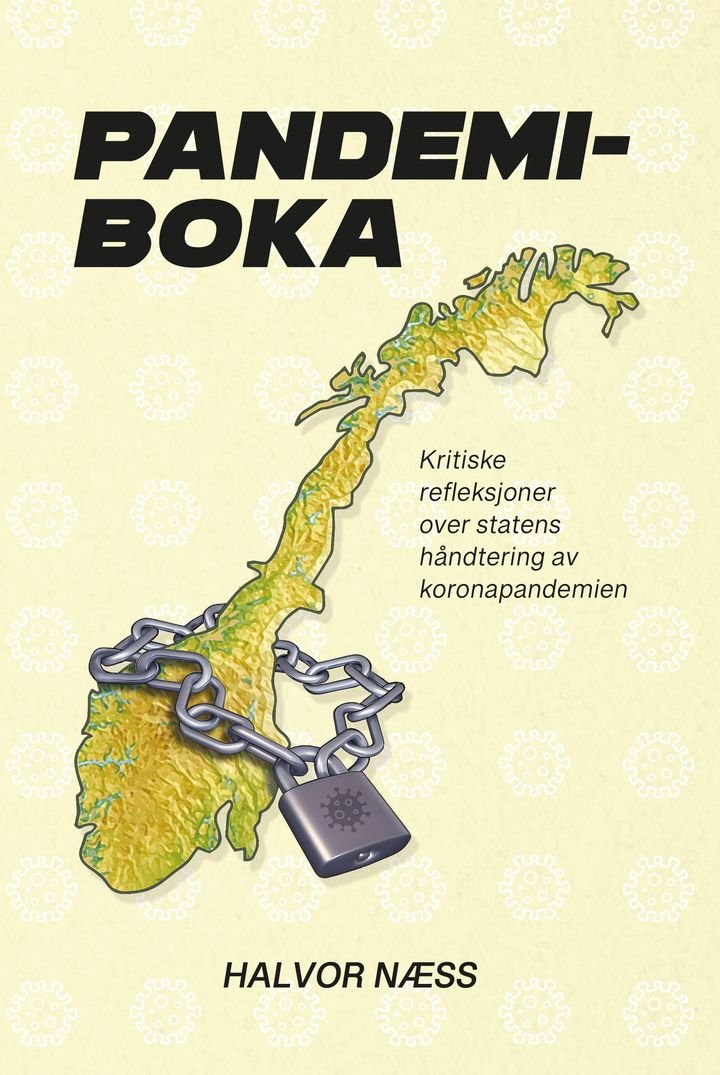 Pandemiboka - kritiske refleksjoner over statens håndtering av  koronapandemien