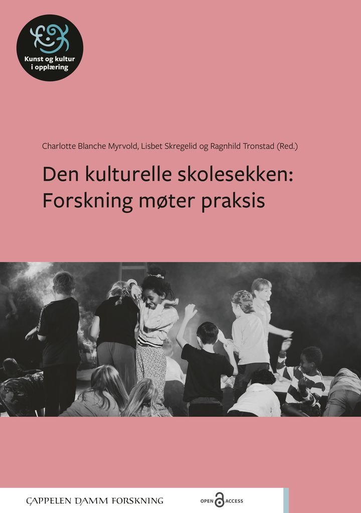 Den kulturelle skolesekken: forskning møter praksis