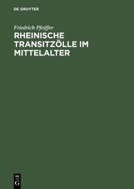 Rheinische Transitzolle Im Mittelalter