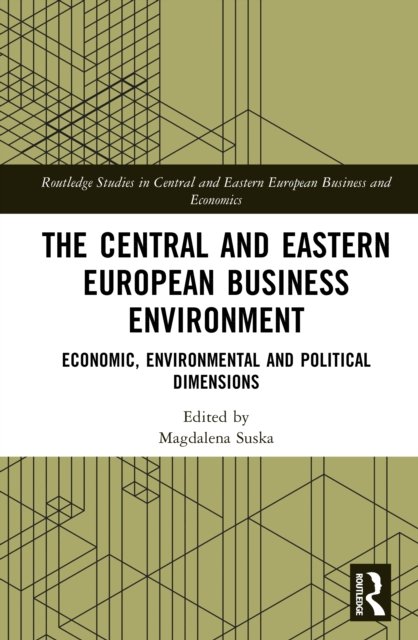 The Central and Eastern European Business Environment