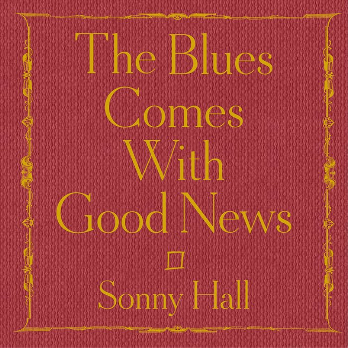 The Blues Comes With Good News