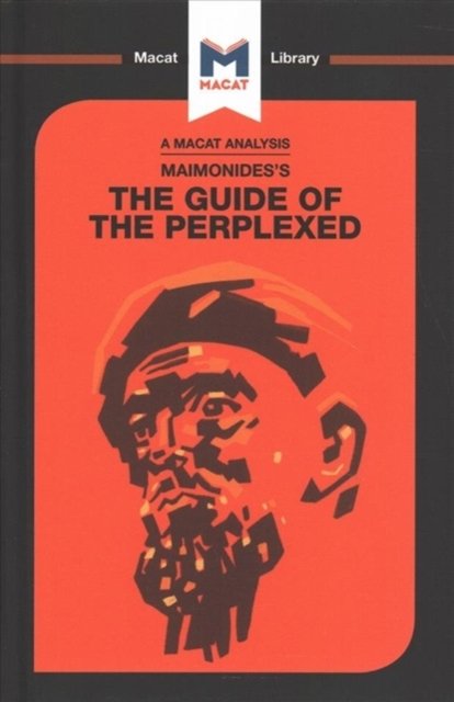 An Analysis of Moses Maimonides's Guide for the Perplexed