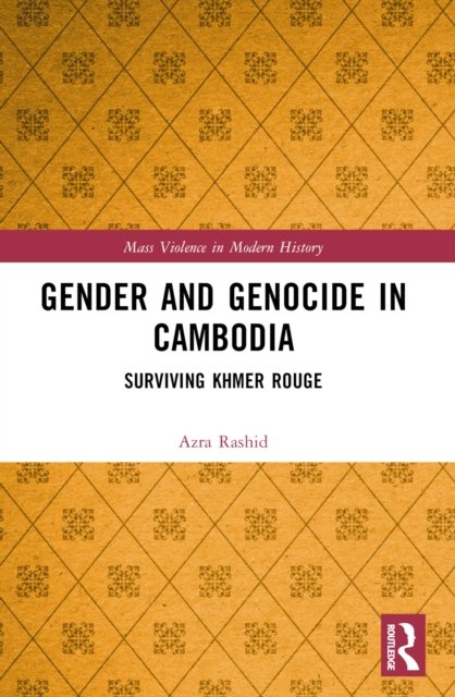Gender and Genocide in Cambodia