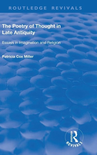 hThe Poetry of Thought in Late Antiquity