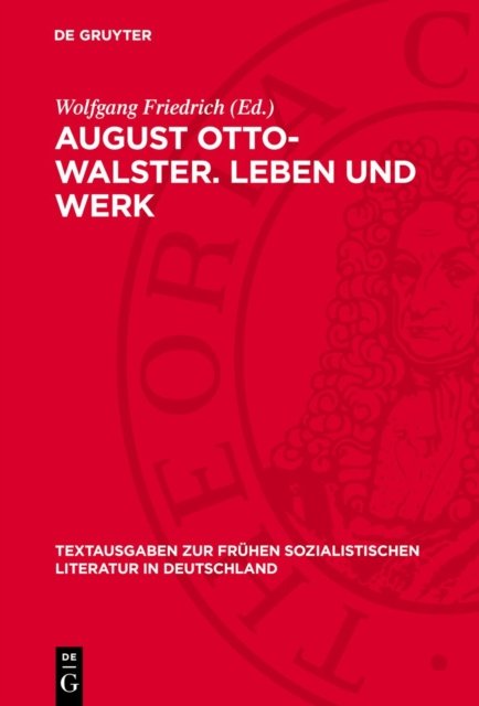 August Otto-Walster. Leben Und Werk