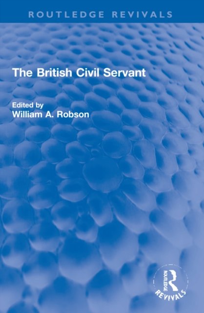 The British Civil Servant