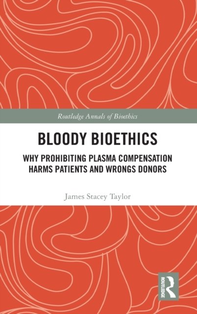 Bloody Bioethics