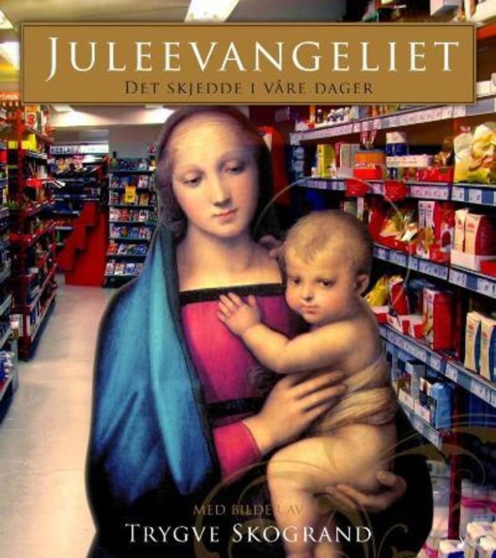 Juleevangeliet - det skjedde i våre dager