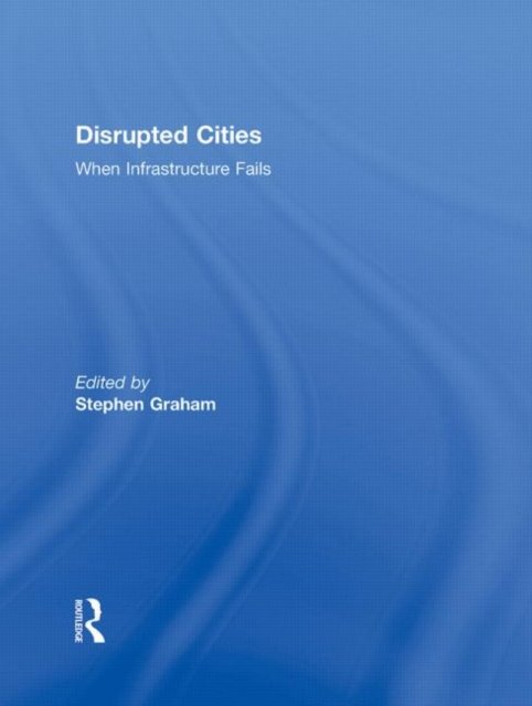 Disrupted Cities