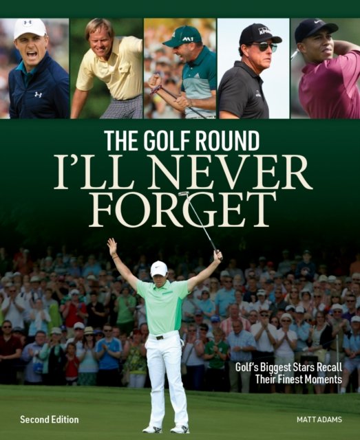 Golf Round I''ll Never Forget