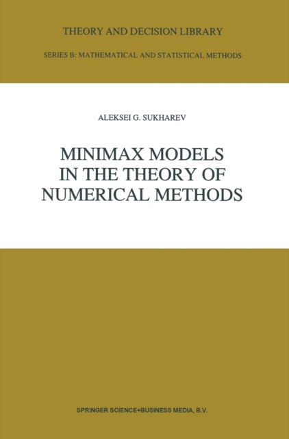 Minimax Models in the Theory of Numerical Models