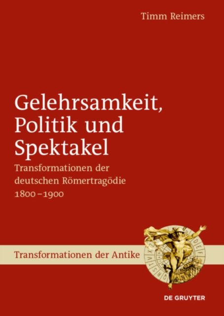 Gelehrsamkeit, Politik Und Spektakel
