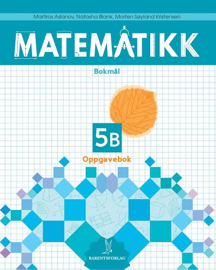 Matematikk - Oppgavebok 5B