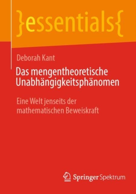 Das mengentheoretische Unabhangigkeitsphanomen