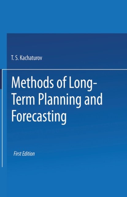 Methods of Long-Term Planning and Forecasting