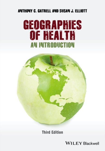 Geographies of Health – An Introduction 3e