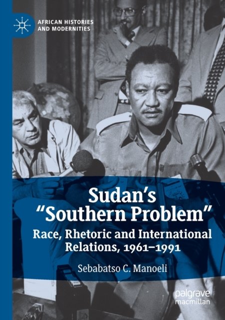 Sudan''s "Southern Problem"