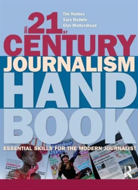 The 21st Century Journalism Handbook