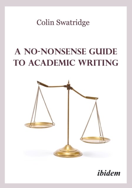 No-Nonsense Guide to Academic Writing