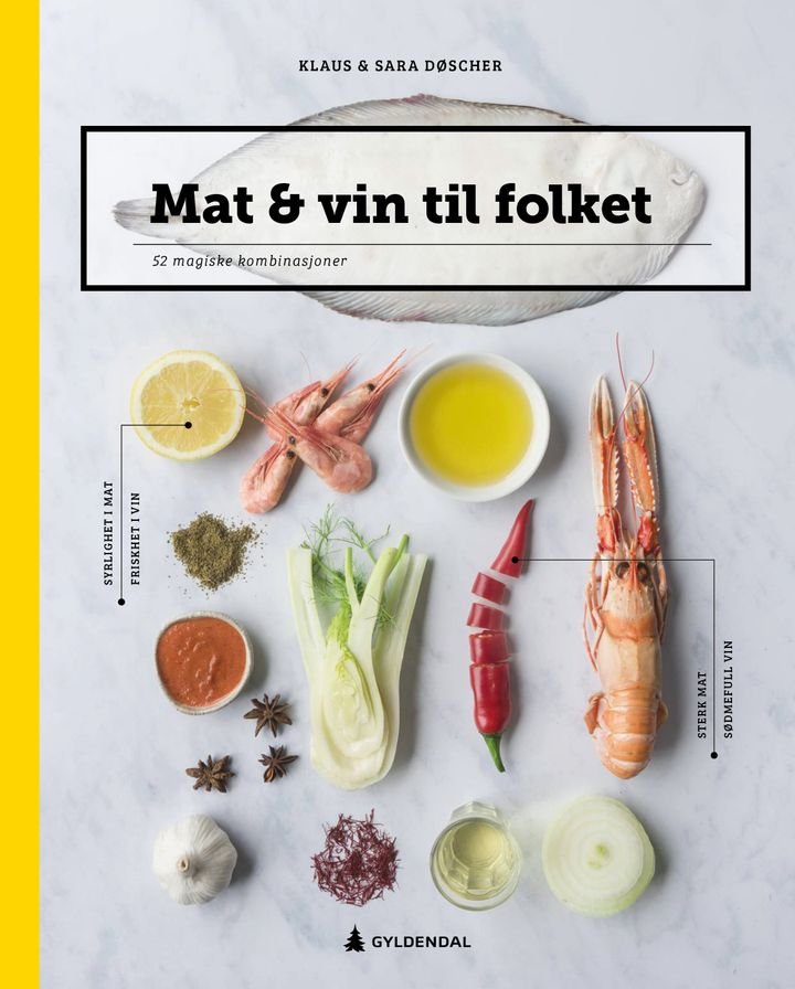 Mat & vin til folket av Klaus Døscher, Sara Døscher