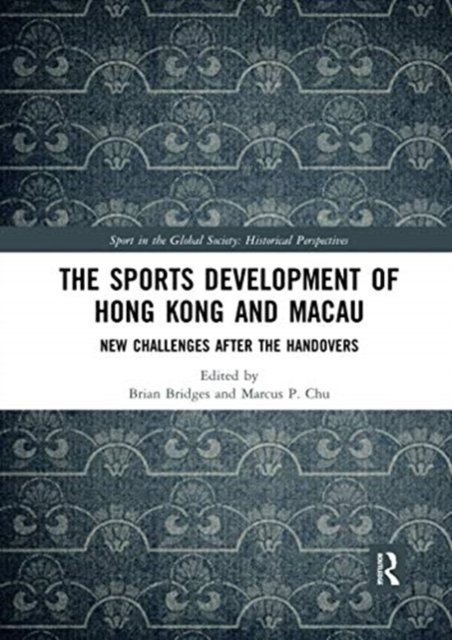 The Sports Development of Hong Kong and Macau