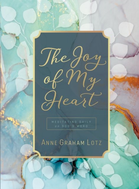 The Joy of My Heart