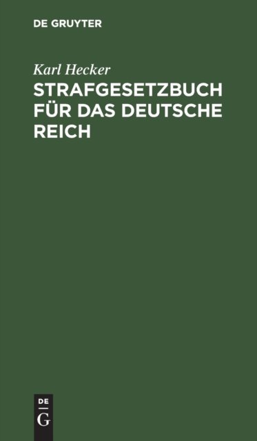 Strafgesetzbuch Fur Das Deutsche Reich