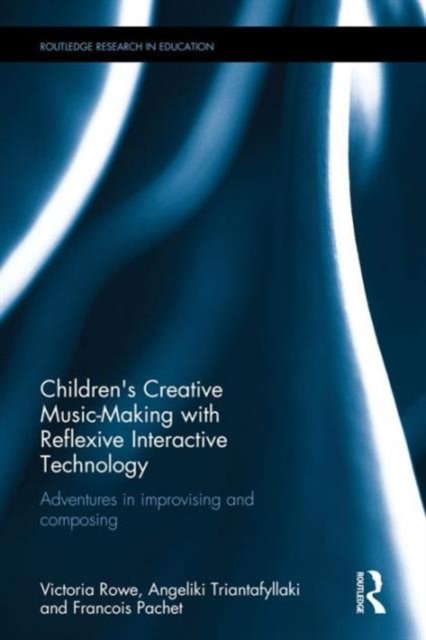 Children's Creative Music-Making with Reflexive Interactive Technology