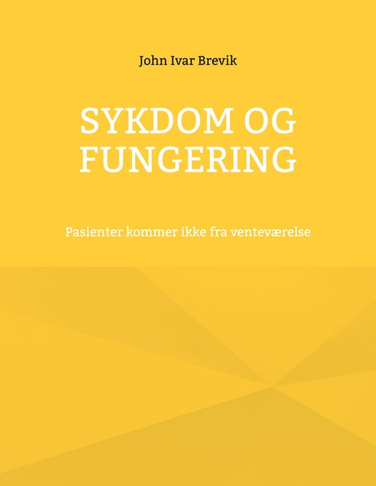 Sykdom og fungering