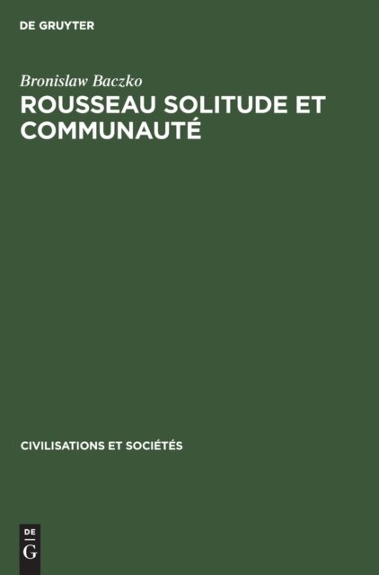 Rousseau Solitude Et Communaute