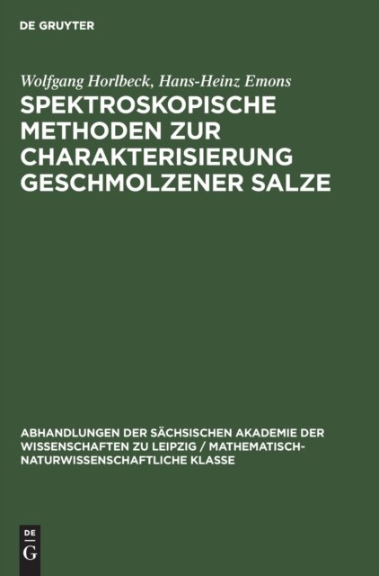 Spektroskopische Methoden Zur Charakterisierung Geschmolzener Salze