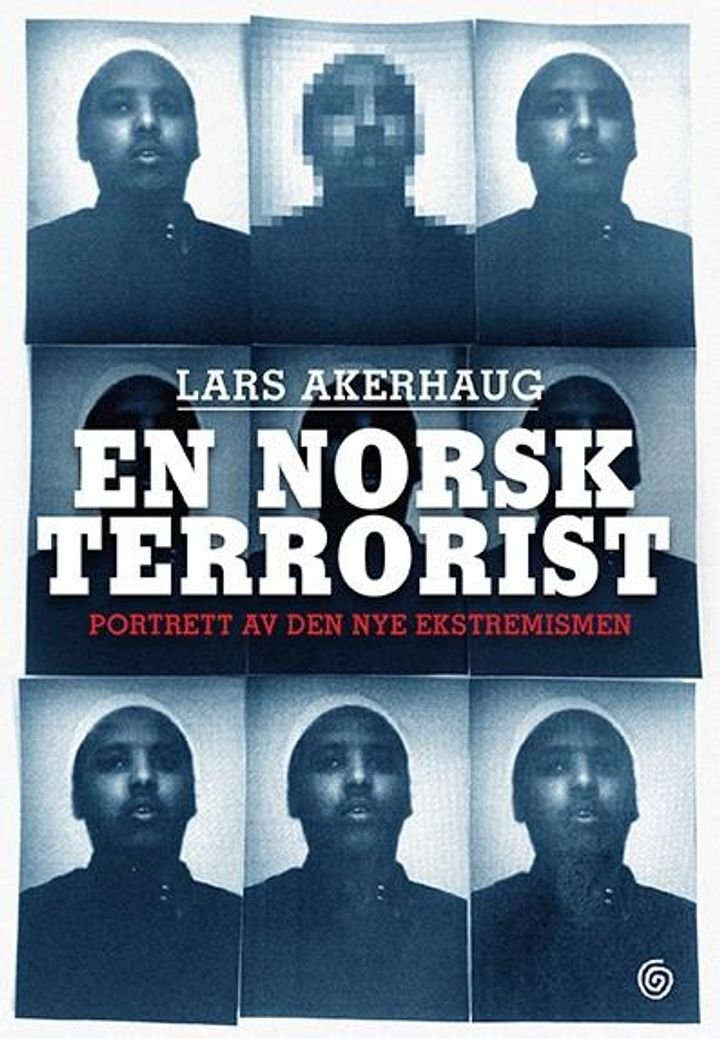 En norsk terrorist - portrett av den nye ekstremismen