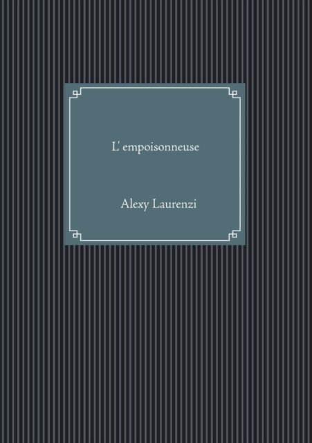 L'empoisonneuse