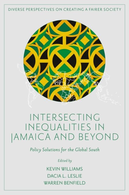 Intersecting Inequalities in Jamaica and Beyond