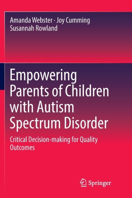 Empowering Parents of Children with Autism Spectrum Disorder