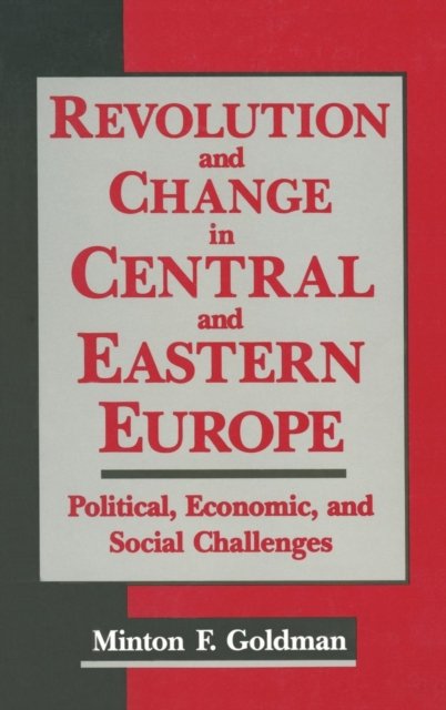 Revolution and Change in Central and Eastern Europe