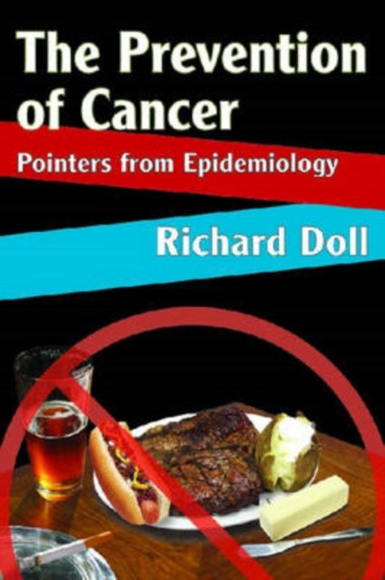 The Prevention of Cancer