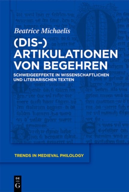(Dis-)Artikulationen Von Begehren