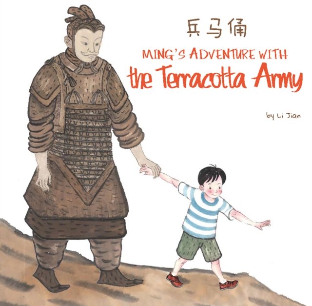 Ming''s Adventure with the Terracotta Army
