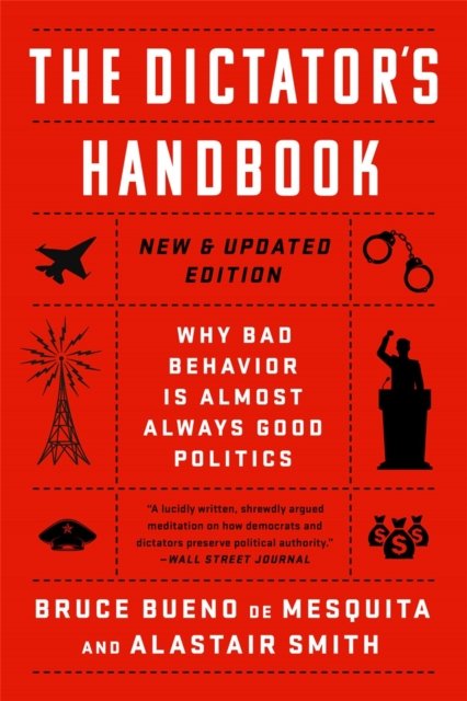 The Dictator''s Handbook