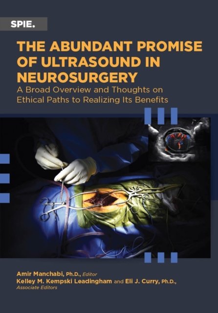 The Abundant Promise of Ultrasound in Neurosurgery